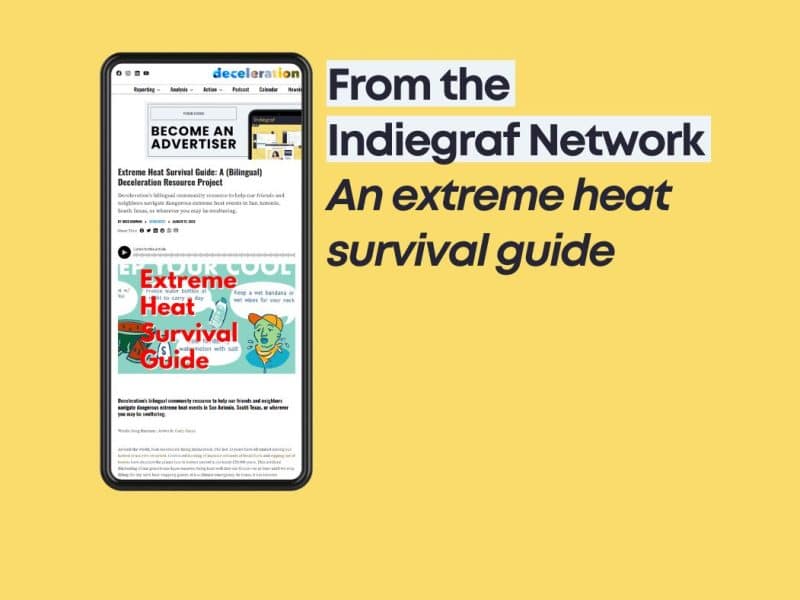 A mobile device displaying an article titled "Extreme Heat Survival Guide." Indiegraf and Deceleration