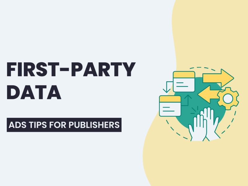 First party data for publishers and journalists