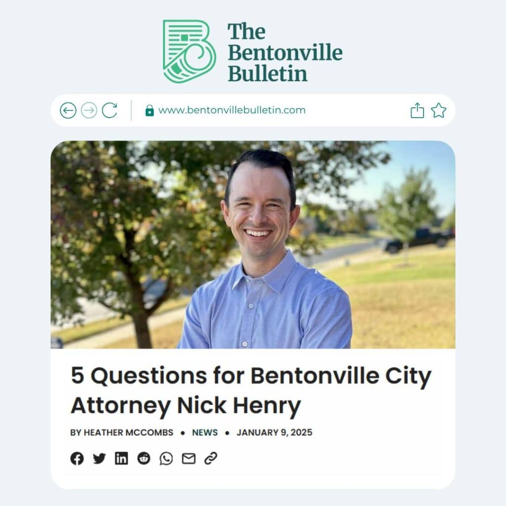Bentonville Bulletin article on 5 questions for City Attorney Nick Henry