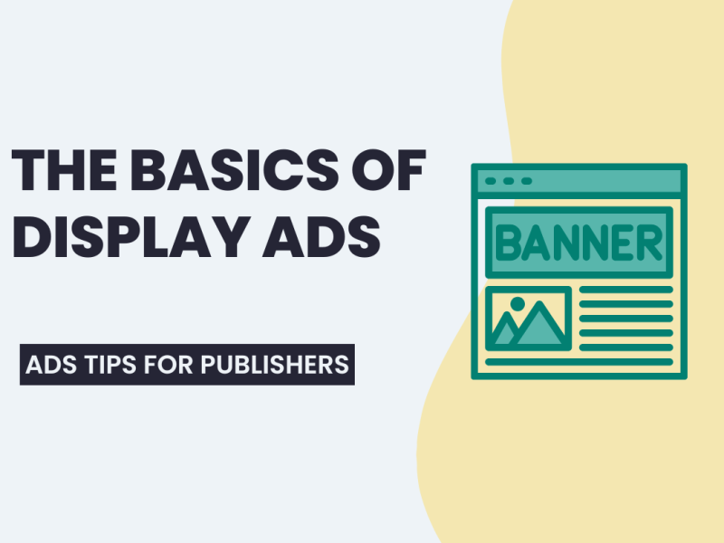 The Basics of Display Ads